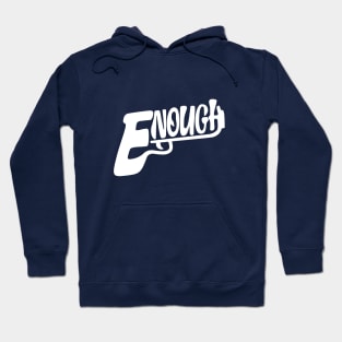 Enough Gun Voilence Hoodie